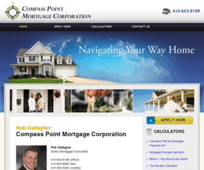 robgallagher.net: Compass Point Mortgage Corporation
Compass Point Mortgage Corporation is a full service mortgage brokerage firm offering a wide variety of home, lot, and construction loan products