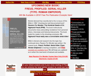 freudfraud.com: Passion for Murder
Shocking book reveals that Dr. Sigmund Freud was a serial killer.