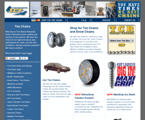 tirechainsrequired.mobi: Buy Tire Chains from the Traction Specialists©
Offers Tire Chain, Snow chain, and Traction solutions for tires and rubber track application. You have tires - We have tire chains.