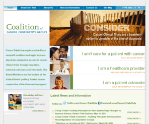 cancertrialshelp.org: Cancer Clinical Trials - Coalition of Cancer Cooperative Groups
Providing the most up-to-date source of cancer clinical trial information for cancer patients, healthcare providers and advocates.