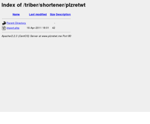 plzretwt.me: Index of /triber/shortener/plzretwt

