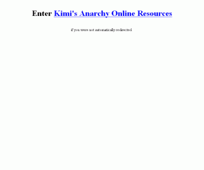 arpa3.net: Redirecting to... Kimi's Anarchy Online Resources
Anarchy Online unique resources including my Nanocrystal Knowledge Base, live Market Watch reports and an unofficial ClickSaver version.