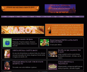 escapade.ro: Tarot, Tarot Online, Ghicit Tarot, escapade.ro, magie, ghicit,ritual ,ritualuri  astrologie, feng shui
escapade.ro este primul site de pe webul romanesc ce a deschis portile stiintelor de granita in Februarie 2001, este primul care a indraznit sa descrie vraji, descantece si ritualuri.