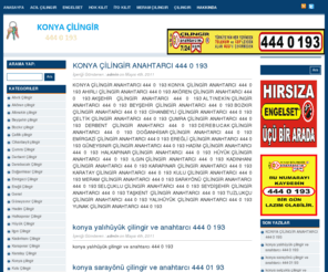 konyacilingir.net: 444 0 193 Konya çilingir - konya anahtarcı, konya çilingirler, konya anahtarcı numaraları
konya çilingir, 444 0 193 konyacilingir, konya anahtarcı, konya çilingir numaraları, konyada çilingirci, çilingir, çilingirler, çilingir haberleri, çilingir numaraları, çilingirci, çilingir.net
