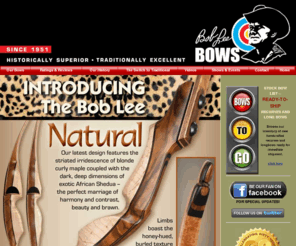 bobleebows.net: Bob Lee Bows - The Best Traditional Bows on the Market - America's favorite recurves and longbows for sixty years
The best in customer satisfaction and value, our recurves and longbows, takedowns and one-pieces, offer the finest in traditional archery.