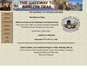wamiccommunity.com: THE GATEWAY BARLOW  TRAIL
Barlow Trail, Events in Wamic, Oregon, The Rendezvous days at wamic