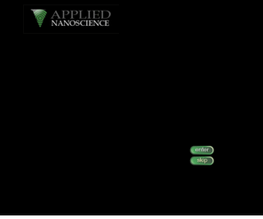 appliednanoscience.com: Applied NanoScience
Applied Nanoscience Inc. is a marketer and developer of novel antimicrobial nanoparticle formulations specifically targeted for air filtration applications.  Our patent pending NanoFense(TM) formulation can be applied to or 
