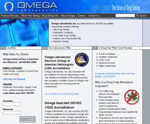 omegalabs.net: Omega Laboratories - Thank You for Visiting Omega Laboratories, Inc.
Omega Laboratories, Inc. is a state-of-the-art drug testing company ready to meet your testing needs and offering . . .  >  Hair Drug Testing >  Laboratory Urinalysis >  Oral Fluids Drug Testing >  Instant Urine Drug Screen Kits >  DNA Paternity Testing >  Fore