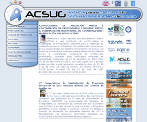 acsug.es: ::: ACSUG :: Axencia Para a Calidade do Sistema Universitario de Galicia ::::
ACSUG :: Axencia Para a Calidade do Sistema Universitario de Galicia