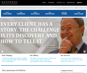 national.ca: NATIONAL Public Relations
NATIONAL Public Relations is Canada's largest public relations consulting firm with offices in Montreal, Toronto, Quebec, Ottawa, Calgary, Vancouver and New York. NATIONAL Public Relations is a partner of Burson-Marsteller.