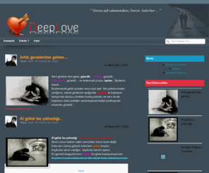 deeplove.org: Derin Bir Aşk Öyküsüyle Başlayan Satırların , Derin'liklerle devamı..
Derin Aşk Aleminden , Derin Satırlar ...