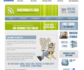rssformats.com: rssformats.com
rssformats.com- The only place to find all your RSS needs.  Our site offers an explanation of syndication via RSS and Atom, using it, news aggregators, and how to find RSS feeds.
