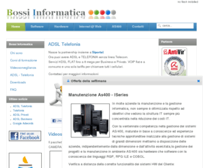 lorenzobossi.it: Informatica Bergamo Assistenza consulenza Informatica Siti web Bergamo computer Bergamo Gestionali Bergamo riparazione pc Bergamo
Forniamo Consulenza Informatica e Assistenza Tecnica. Progettiamo reti Microsoft dalla cablatura alla configurazione dei Server/PC. Vendiamo Pc e accessori delle migliori marche in commercio, inoltre assembliamo e personalizziamo Personal Computer per ogni esigenza. Realizziamo e posizioniamo siti Internet nei maggiori motori di ricerca, inserendo nel Web Marketing l'attività del nostro Cliente.