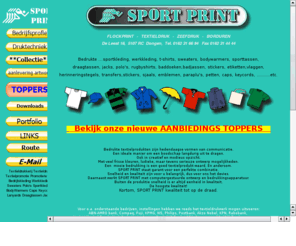 textieldruk.net:  Textieldrukkerij 
Sport Print,textieldrukker met aandacht trekkende promotietextiel textieldruk
Sport Print Dongen, kwaliteits drukwerk, snelle levering en dat alles tegen een scherpe prijs
