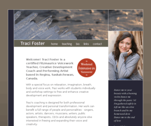 tracifoster.com: Traci Foster ::: Voice Training, Creative Development and Performance
Canada's only Fitzmaurice voice teacher.