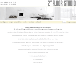 2ndfloorstudio.de: Preise: 2ndFloorStudio & Produktion, Hamburg
Informationen zu: Studiomiete Foto, Studiomiete Film, Catering, Papierhintergrnde, Studiorentliste/Studiomietpreise, Equipmentrentliste/Equipmentverleih