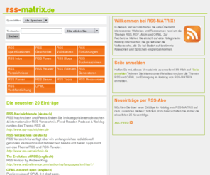 rss-matrix.de: RSS-Matrix - Das Verzeichnis für Websites und Ressourcen rund um RSS, RDF, Atom + OPML
In diesem Verzeichnis von Websites und Ressourcen finden Sie eine nach Rubriken gegliederte Sammlung interessanter Anbieter rund um die Themen RSS, RDF, Atom und OPML.
