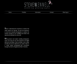 stevenkennell.com: Steven Kennell wedding photography
Steven Kennell wedding photography. Based in Leeds, covering the whole of the Yorkshire and surrounding areas. Uses classic, reportage and avant guard styles.