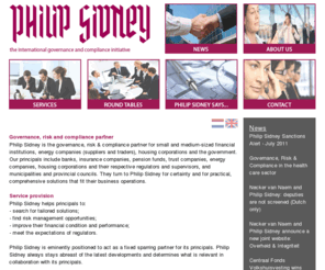 philip-sidney.com: Philip Sidney
Philip Sidney is the governance, risk & compliance partner for small and medium-sized financial institutions, energy companies (suppliers and traders), housing corporations and the government