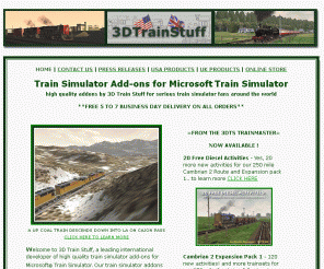 3dtrainstuff.com: Train Simulator Add-ons for Microsoft Train Simulator
Train simulator add-ons for Microsoft Train Simulator putting railroaders in the virtual train drivers seat since 2001.