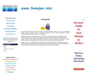 deterjan.info: Deterjan, Deterjan Tarihi, Deterjan Üretimi, Sıvı Deterjan, Deterjan Katkı Maddeleri, Deterjanın Zararları, Deterjan Rehberi
Deterjan Nedir, Deterjan Tarihi, Deterjan Üretimi, Sıvı Deterjan, Deterjan Katkı Maddeleri, Deterjanın Zararları, Deterjan Rehberi ile ilgili bilgilere ulaşabilirsiniz.