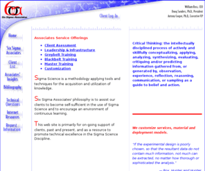 sigma-science.com: Sigma Science -
Sigma Science is a methodology applying tools and techniques for the acquisition and utilization of knowledge.
