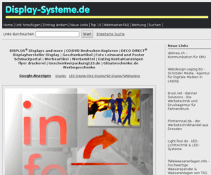 display-systeme.de: Display-Systeme.de - Webkatalog für Displays und Präsentations-Systeme - Startseite
Im Webkatalog Display-Systeme.de finden Sie Links zu Herstellern, Händlern und Dienstleistern rund um das Thema Displays, Präsentationssysteme, Messebau, Dekoration, Ladenbau, Werbung, Verkaufsförderung und vieles mehr. Bestimmt finden Sie die passende Lösung für Ihren Showroom, Ihre Messe, Ihren Verkaufsraum, Ihr Schaufenster, Ihre Inneneinrichtung etc. Für noch mehr Erfolg beim Verkaufen Ihrer Produkte und Dienstleistungen.