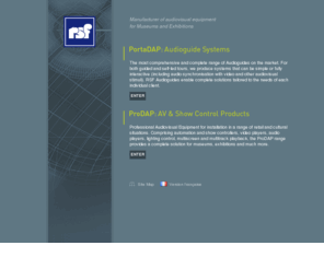 rsf-int.com: .: RSF :.
Manufacturer and distributor of audioguides, audio and video players, show controllers, and lighting products for use in museums and other environments where reliability is extremely important.