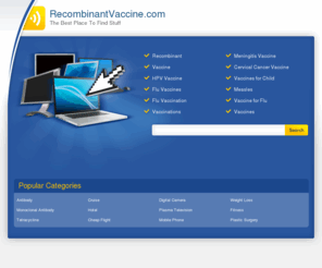 recombinantvaccine.com: Recombinant Vaccine
Here you will find information about the different aspects of recombinant vaccine.