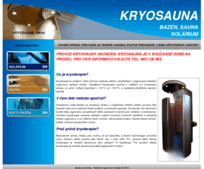 kryosauna.eu: KRYOSAUNA, KRYOTERAPIE region České Budějovice, Český Krumlov
KRYOSAUNA, KRYOTERAPIE region České Budějovice, Český Krumlov