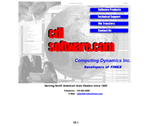 computingdynamics.com: Computing Dynamics - Finex - Automative Reporting Software
Our Finex spreadsheet software for EXCEL can import live data from Reynolds and Reynolds or ADP Management Systems in minutes. Hundreds of spreadsheet reports are automatically updated. No programming experience necessary. Print a variety of reports from your PC. View your Financial Statement on your PC in your Manufacturers' format, instantly. Full sales and accounting analysis and graphing. Retrieve up to 24 months of historical data. Daily DOCs the way you want them.