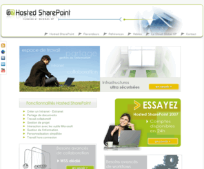 hosted-sharepoint.fr: Hosted SharePoint : SharePoint hébergé, hebergement MOSS, plateforme collaborative, creer intranet
Hosted SharePoint : Microsoft SharePoint hébergé. Hébergement SharePoint permet de créer intranet, plateforme collaborative, hébergement moss.