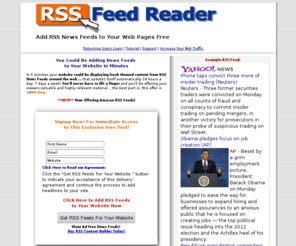 rssfeedreader.com: Add RSS News Feeds to Your Website, Free Website Content, Free RSS Feed 

Reader
Add RSS to Your website, Free RSS Feed Reader, Free 

Content for your web pages.
