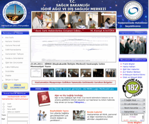 igdiradsm.gov.tr: T.C. SAĞLIK BAKANLIĞI IĞDIR  AĞIZ VE DİŞ SAĞLIĞI MERKEZİ
IĞDIR Ağız ve Diş Sağlığı Merkezi - yalovaadsm - hekim hakları - hasta hakları - hastane - sağlık - ağız - diş - eczane - yönetim