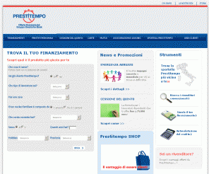 prestitempo.it: Finanziamenti personali, prestiti, mutui, cessione del quinto - Prestitempo
Finanziamenti, prestiti personali, mutui e cessione del quinto sono i servizi finanziari di Prestitempo, divisione per il credito alle famiglie del gruppo Deutsche Bank.