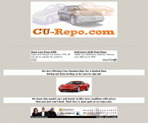 cu-repo.com: Cu-repo - Credit Union Repossessions
Repossessed cars, trucks, boats, RVs, and more, for sale across the US from CU-Repo! Bank repossessions provide a large number of used cars, vans, etc, available at rock bottom prices through the CU-Repo site - find the full inventory of Repossessed items for sale here on our site!