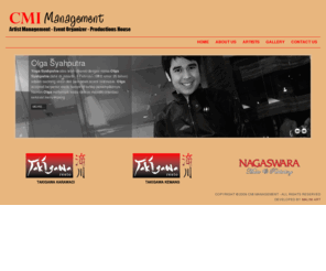 cmi-management.com: CMI Management | Artists Management
CMI Management, Cantik Molek Indah Management is the artist management, that was established in 2006, not only as an artist management, but the CMI Management is also engaged in the event organizer and production house. Olga Syahputra, Asha Shara, Cut Memey and Edric Chandra are some great artists who take shelter in this management.