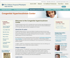 hyperinsulinism.net: Congenital Hyperinsulinism Center | The Children's Hospital of Philadelphia
Resources for parents and professionals on congenital hyperinsulinism, a disorder that causes low blood sugar or hypoglycemia in infants and children.