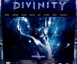 divinity.ca: DIVINITY.ca | The Official DIVINITY Website
DIVINITY | The Official DIVINITY Website | The Singularity - NEW ALBUM COMING SOON | divinitymetal.com | divinity.ca