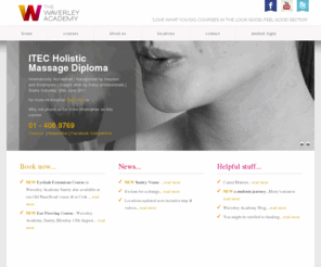 academy.ie: The Waverley Academy,beauty courses,sports courses,fitness courses,massage courses,makeup courses,ITEC teacher training courses, nail courses,Fetac train the trainer courses, academy.ie,dublin, ireland
The Waverley Academy,sports courses,fitness courses,beauty courses,massage courses,makeup courses,ITEC teacher training courses, nail courses,Fetac train the trainer courses, academy.ie,dublin, ireland