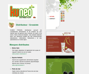 kuneo.eu: Distributeur grossiste français de produits naturels haut de gamme pour équidés - Kuneo
Kuneo, distributeur grossiste de produits naturels haut de gamme pour chevaux et poneys - Produits de phytothérapie équine