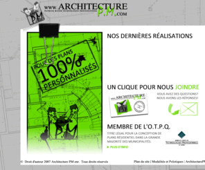 architecturepm.com: accueil
Technologue Professionnel en Architecture.  Conception personnalisée de plans de maisons, chalets, rénovations et modèlisation 3D.
