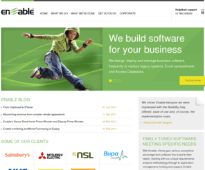 enable.eu: Enable
Enable design, deploy and manage business software, frequently to replace legacy systems, Excel spreadsheets and Access Databases.