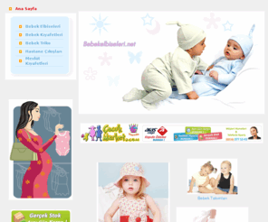 bebekelbiseleri.net: Bebek Elbiseleri
Bebek Elbiseleri, kaliteli, sağlıklı, organik Bebek kıyafeti, Bebek Elbiseleri, kız bebek elbisesi, bebek elbise, modelleri, fiyatları, ucuz bebek kıyafetleri, bebek kıyafetleri markaları, mağazaları, modeli, fiyatı, bebek örgü, bebekler için elbiselerler, online satış kapıda, ödemeli kapıda ödeme