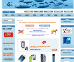 waterconcept.com: Boutique de l'eau : filtre frigo, économie d'eau, carafe filtrante brita, boule de lavage.
Vente aux particuliers, filtre frigo Samsung, filtre frigo Whirlpool, filtre frigo americain, recuperation eau de pluie, arrosage pompe, citerne eau de pluie, filtre anti calcaire, adoucisseur, osmoseur, traitement de l'eau, filtre charbon.