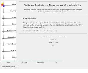 statisticians.net: S.A.M.C., Inc - Statistical Consultants
Statisticians who design research, analyze data, and edit scientific writing.
