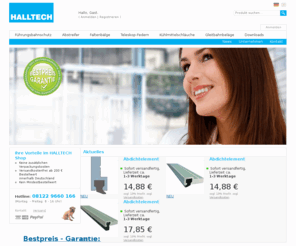 halltech.de: Home page
Aluschürzen, Faltenbälge, Führungsbahnschutz, Gleitbahnschutz, Gliederschürzen, Rolloabdeckungen, Rollos direkt im Onlineshop bestellbar.