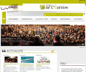 lectures-de-demain.com: Salon du livre de Paris 2011
Du 18 au 21 Mars 2011, Porte de Versailles. Le Salon du livre change de format et adopte une durée de 4 jours.