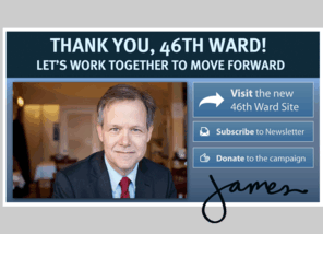 jamesforchange.org: James Cappleman - Campaign for 46th Ward Alderman - A New Vision for Uptown
James Cappleman's campaign for Alderman of Chicago's 46th Ward 