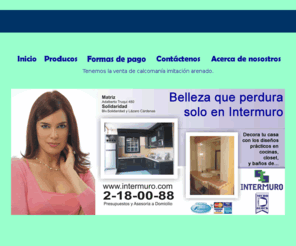 intermuro.com: Intermuro Fabricamos muebles cocinas closets libreros hechos con muroblock PVC decorativo en Hermosillo Sonora
INTERMURO somos fabricantes de muebles como closets, cocinas, libreros, hechos con Muroblock o madera y acabados en PVC decorativo o madera. Canceles para baño en cristal templado y acrílico, En Hermosillo y Sonora.